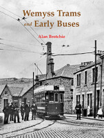 Wemyss Trams and Early Buses
