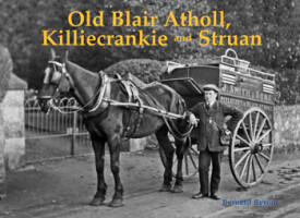 Old Blair Atholl, Killiecrankie and Struan