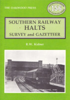 Southern Railway Halts: Survey and Gazetteer