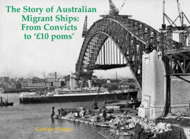 The Story of Australian Migrant Ships: From Convicts to £10 poms