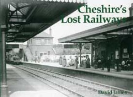 Cheshires Lost Railways