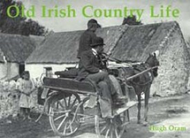Old Irish Country Life