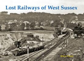 Lost Railways of West Sussex