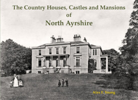 The Country Houses, Castles and Mansions of North Ayrshire