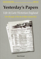 Yesterdays Papers - Life in Victorian England, from the pages of the Isle of Wight County Press