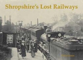 Shropshires Lost Railways