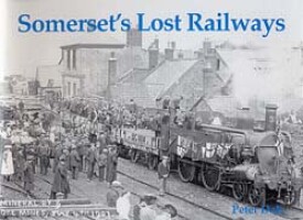 Somersets Lost Railways