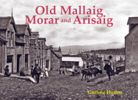 Old Mallaig, Morar and Arisaig