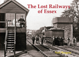 The Lost Railways of Essex