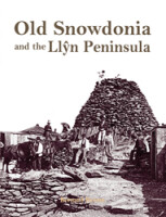 Old Snowdonia and the Lleyn Peninsula