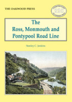 The Ross, Monmouth and Pontypool Road Line