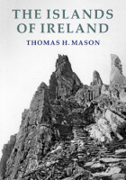 The Islands of Ireland – Their Scenery, People, Life and Antiquities
