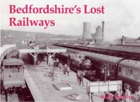Bedfordshires Lost Railways