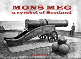 Mons Meg – a symbol of Scotland