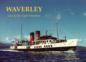 Waverley - Last of the Clyde Steamers