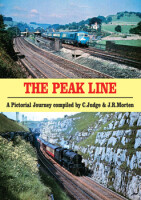 The Peak Line - A Pictorial Journey compiled by C. Judge and J. R. Morten