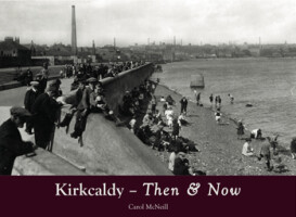 Kirkcaldy - Then