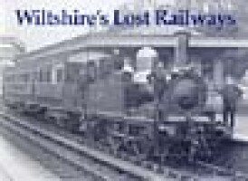 Wiltshires Lost Railways