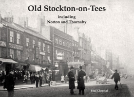 Old Stockton-on-Tees including Norton and Thornaby