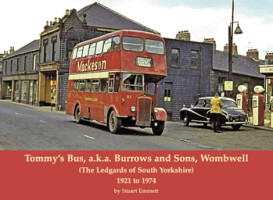 Tommys Bus, a.k.a. Burrows and Sons, Wombwell (The Ledgards of South Yorkshire) 1921 to 1974