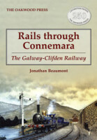 Rails through Connemara -  The Galway-Clifden Railway