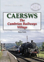 Caersws - The Cambrian Railway Village