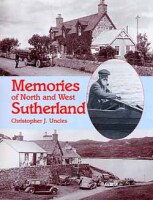 Memories of North and West Sutherland
