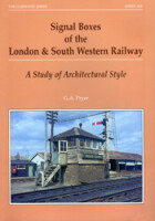 Signal Boxes of the London and South Western Railway