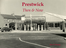 Prestwick  Then and Now