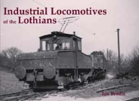 Industrial Locomotives of the Lothians