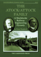 The Atock / Attock Family - Worldwide Railway Engineering Dynasty