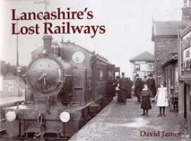Lancashires Lost Railways